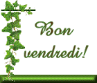 Gif animé Bon vendredi vert